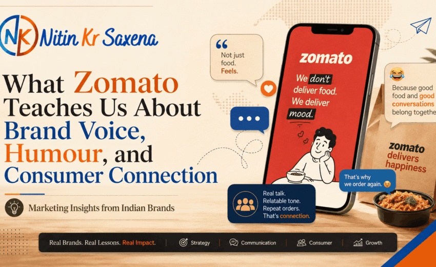 Zomato Marketing Strategy: What Its Brand Voice and Humour Teach Us About Consumer Connection